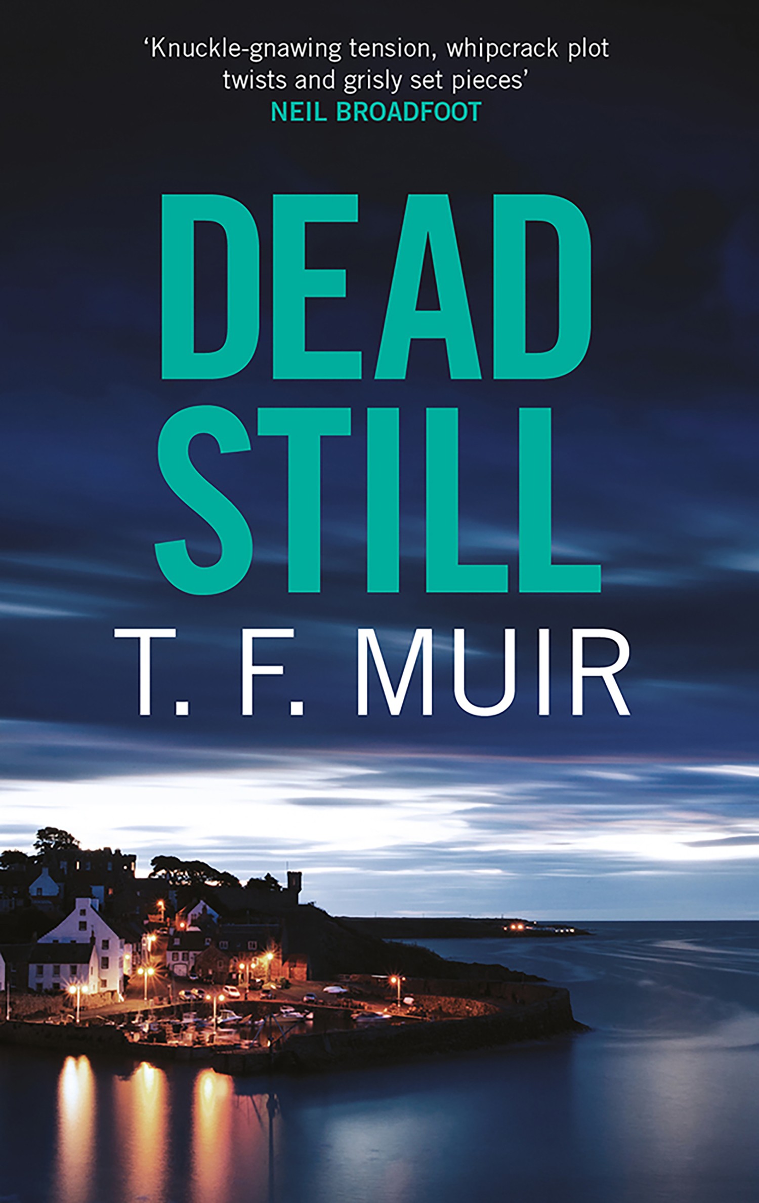 

Dead Still