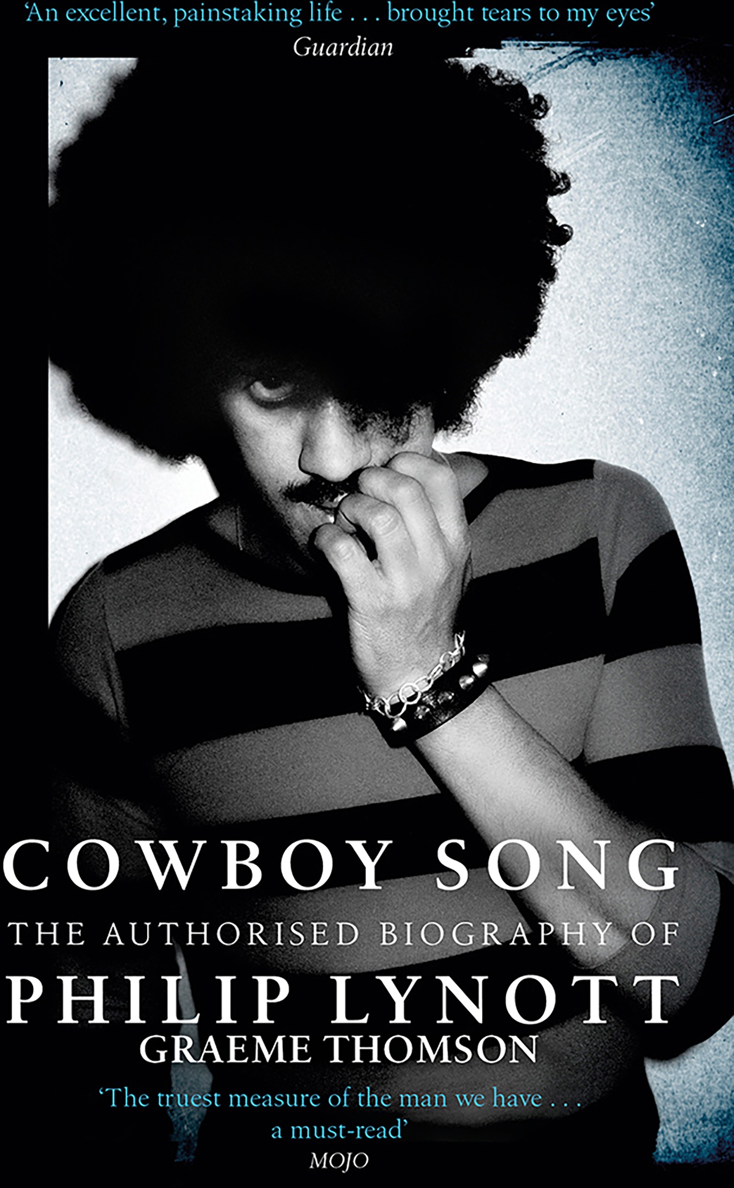 

Cowboy Song. The Authorised Biography of Philip Lynott