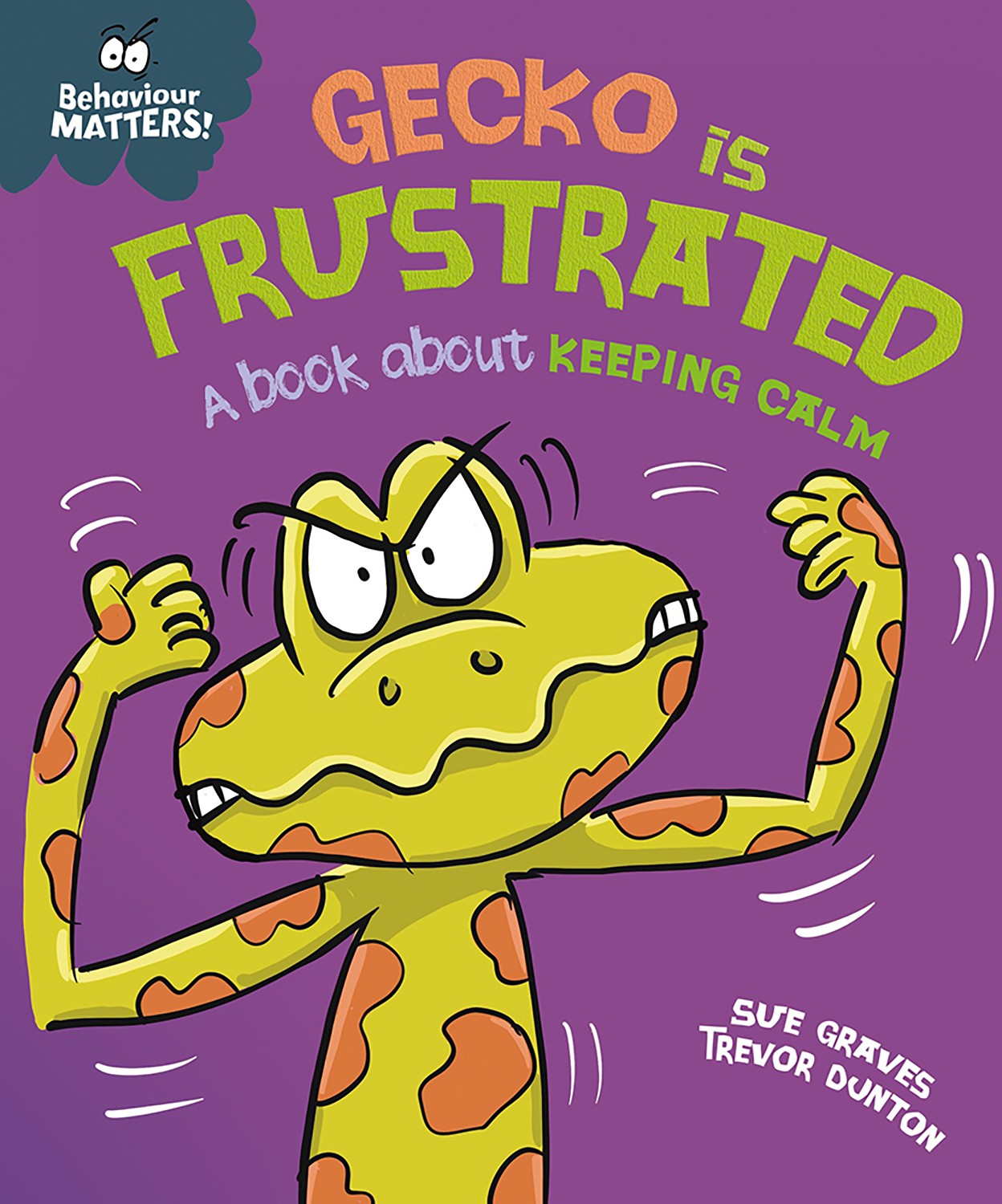

Gecko is Frustrated - A book about keeping calm