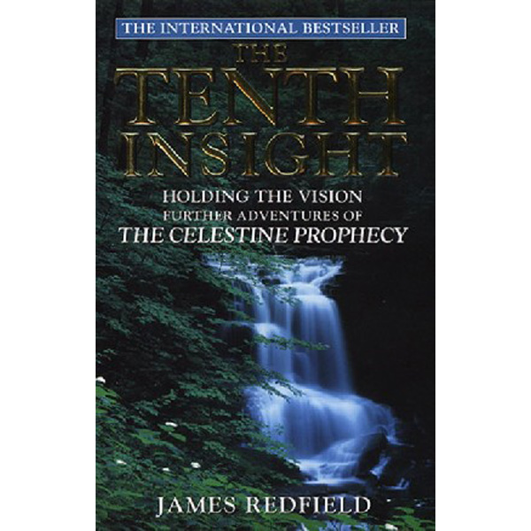

Tenth insight / Redfield James
