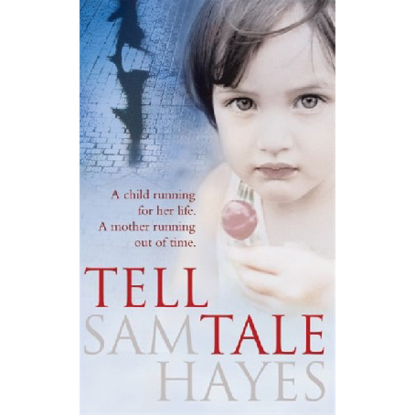 

Tell-tale / Hayes, Sam