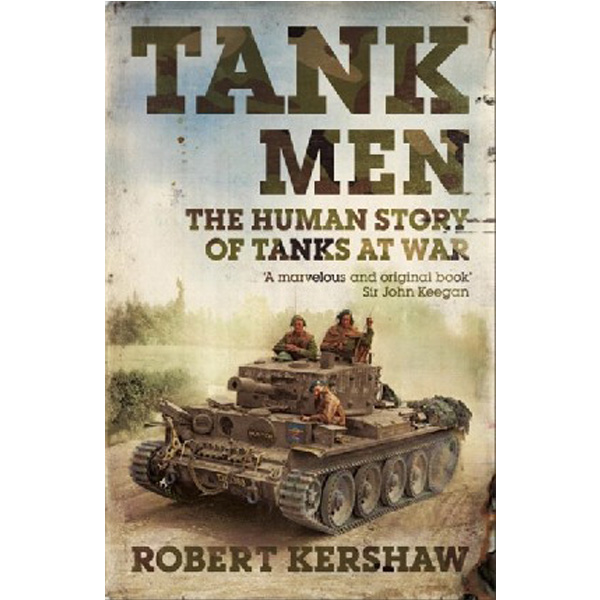 

Tank men / Kershaw, Robert J.