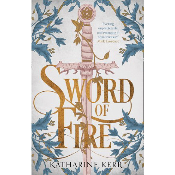 

Sword of Fire / Kerr, Katharine