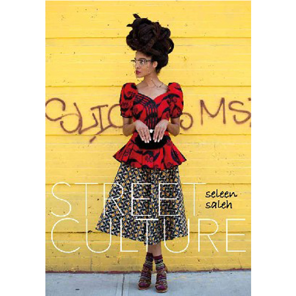 

Street Culture / Seleen Saleh