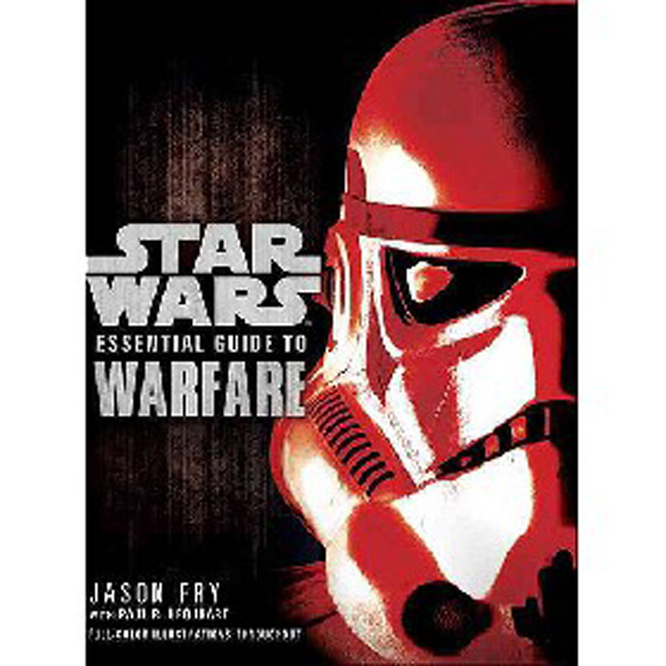 

Star Wars: The Essential Guide to Warfare / Fry Jason