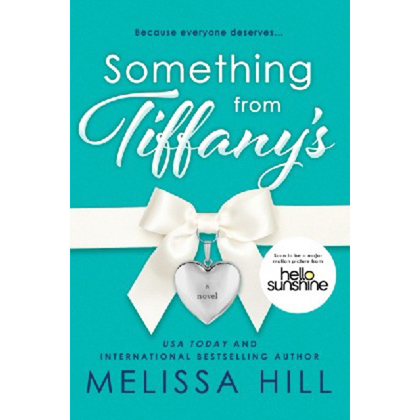 

Something from Tiffany's / Hill Melissa