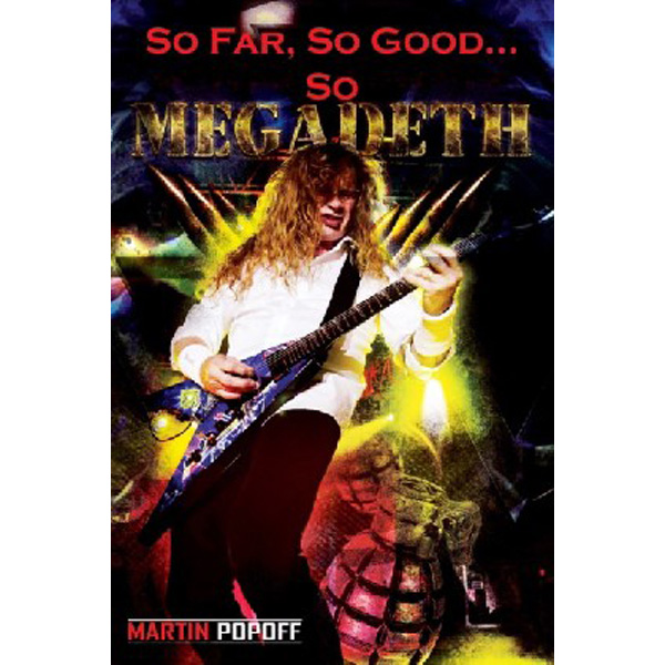 

So far, so good... so Megadeth! / Popoff, Martin