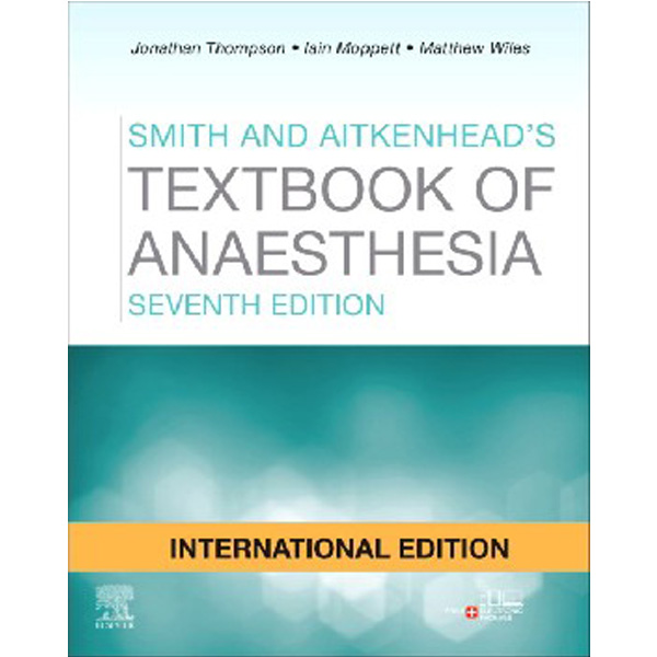 

Smith and Aitkenhead's Textbook of Anaesthesia, 7 International Edition / Thomp...