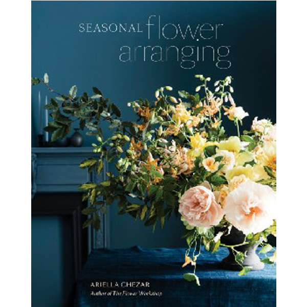 

Seasonal Flower Arranging / Chezar, Ariella