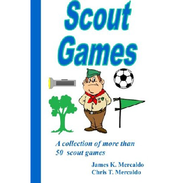 

Scout Games: A Collection of More Than 50 Scout Games / Mercaldo Thomas