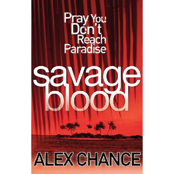

Savage blood / Chance Alex
