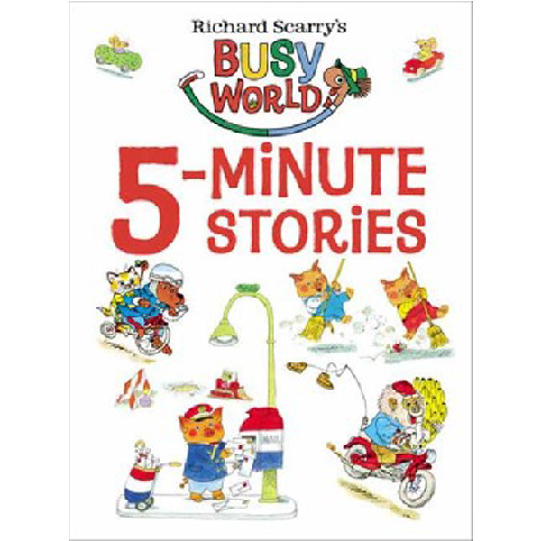

Richard Scarry's 5-Minute Stories / Scarry Richard