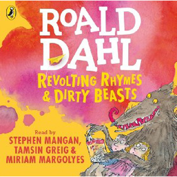 

Revolting Rhymes and Dirty Beasts / Dahl Roald