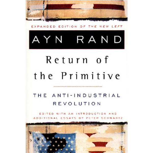 

Return Of The Primitive, The / Ayn Rand