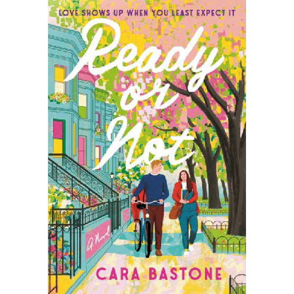 

Ready or Not / Cara Bastone