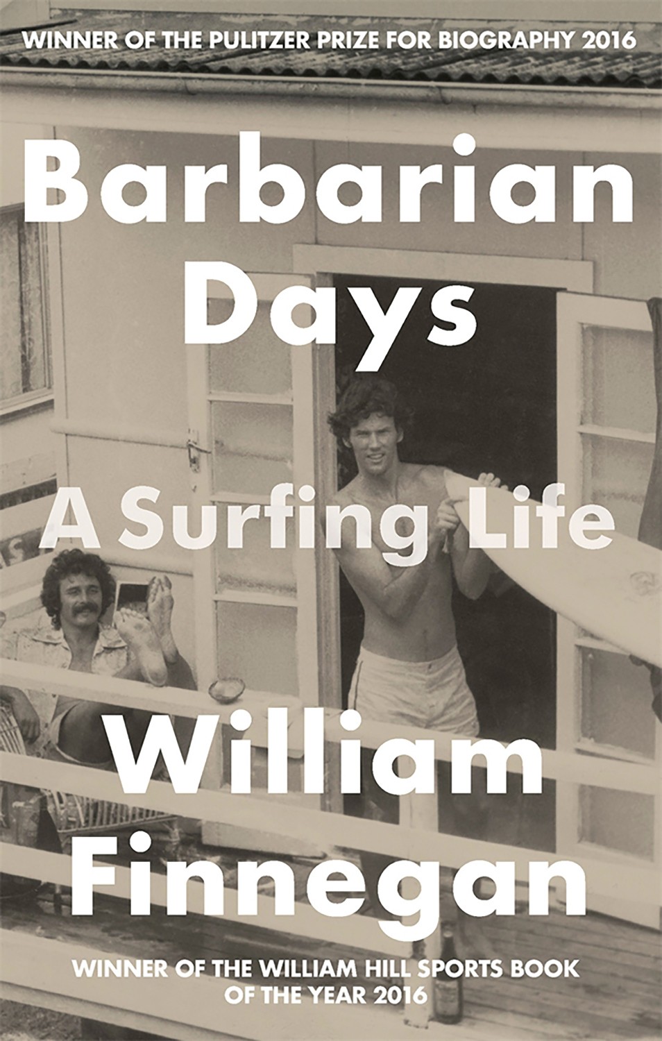 

Barbarian Days. A Surfing Life