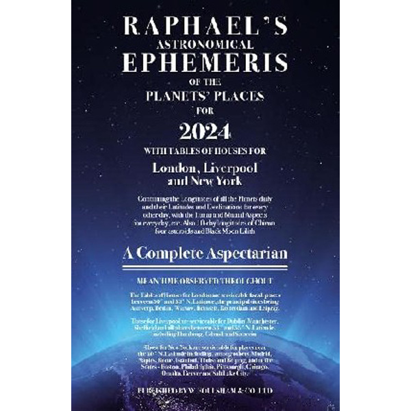 

Raphael`s ephemeris 2024 / Raphael Edwin