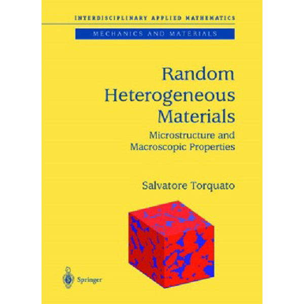 

Random Heterogeneous Materials / Torquato S.