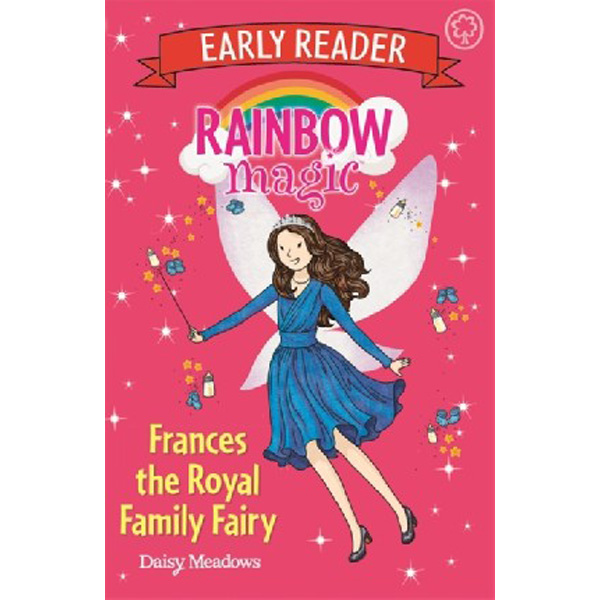 

Rainbow magic early reader: frances the royal family fairy / Meadows Daisy