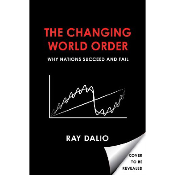 

Principles for Dealing with the Changing World Order / Книга: Рэй Далио Принципы измене...
