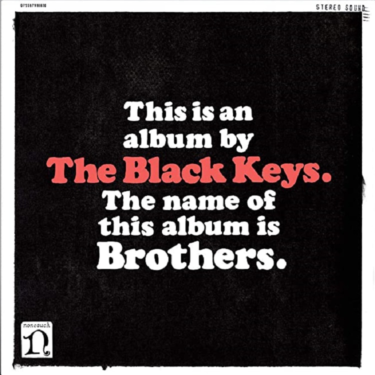 

The Black Keys Brothers (Deluxe Remastered Anniversary Edition)