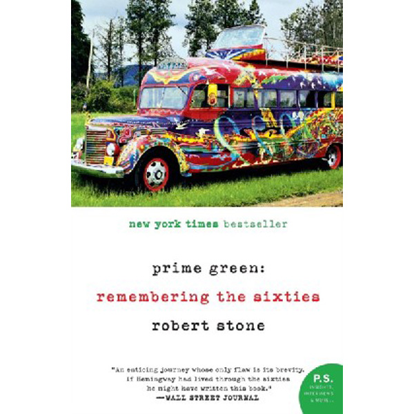 

Prime Green: Remembering the Sixties / Stone Robert