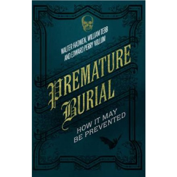 

Premature Burial / Hadwen Walter