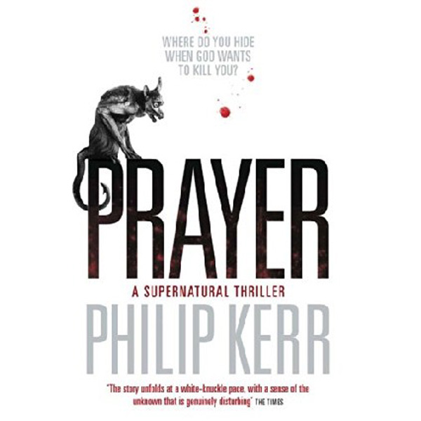 

Prayer / Philip Kerr