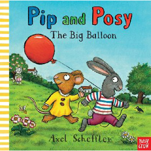 

Pip and Posy: The Big Balloon HB / Scheffler Axel