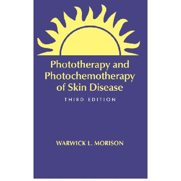 

Phototherapy And Photochemotherapy For Skin Disease / Morison Warwick L