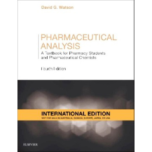 

Pharmaceutical Analysis: A Textbook for Pharmacy Students and Pharmaceutical Chemists...