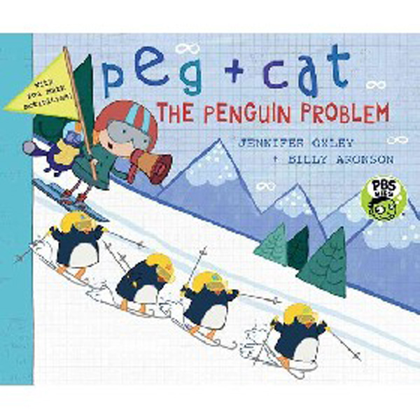 

Peg + Cat: The Penguin Problem / Oxley Jennifer, Aronson Billy