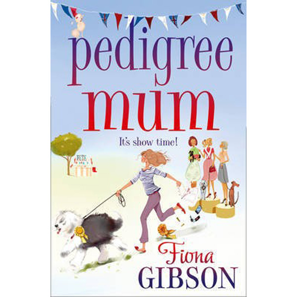 

Pedigree Mum / Fiona Gibson