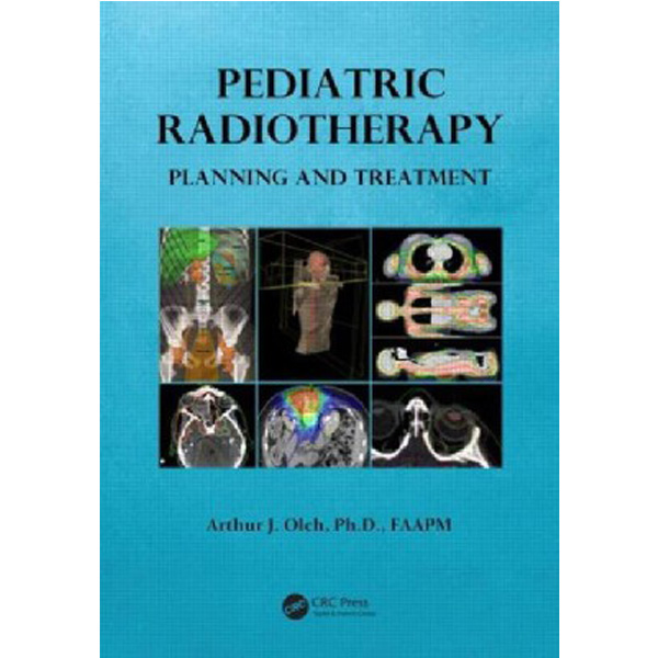 

Pediatric Radiotherapy Planning and Treatment / Olch