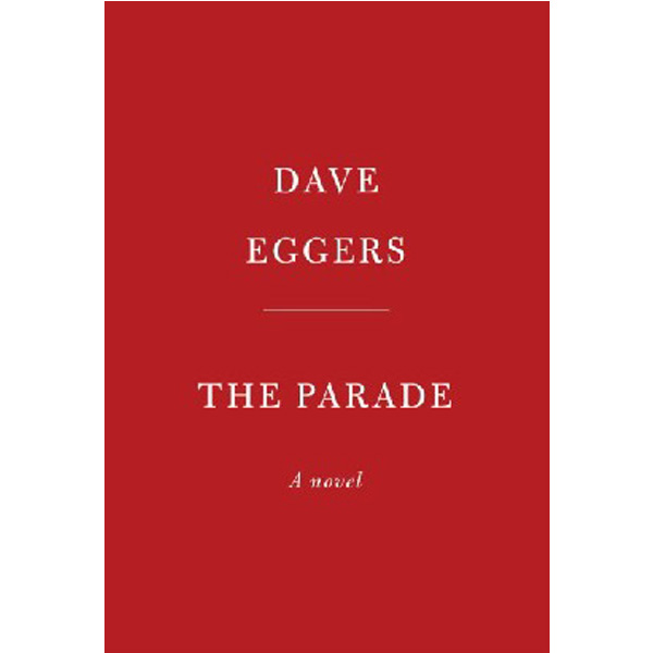 

Parade, The / Eggers, Dave