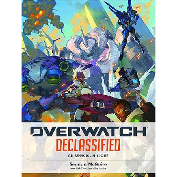 

Overwatch: Declassified - An Official History / Mcguire, Seanan