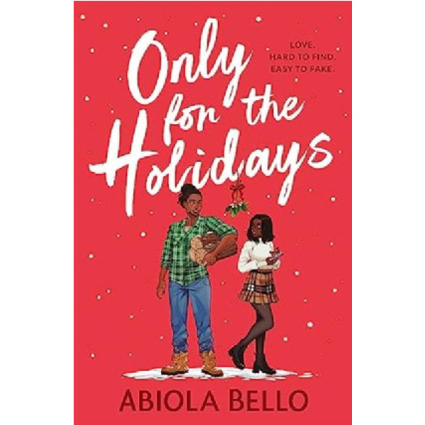 

Only for the Holidays / Abiola Bello