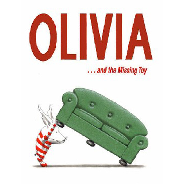 

Olivia ... and the missing toy / Falconer, Ian