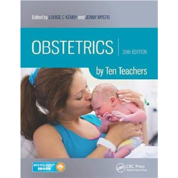 

Obstetrics by Ten Teachers, 20th Edition / Louise C Kenny, Jenny E. Myers
