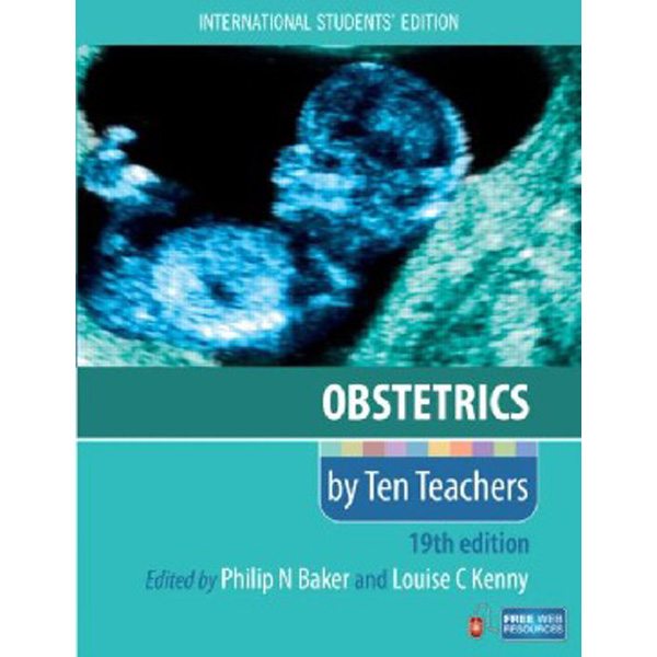 

Obstetrics by Ten Teachers, 19th Edition / Baker