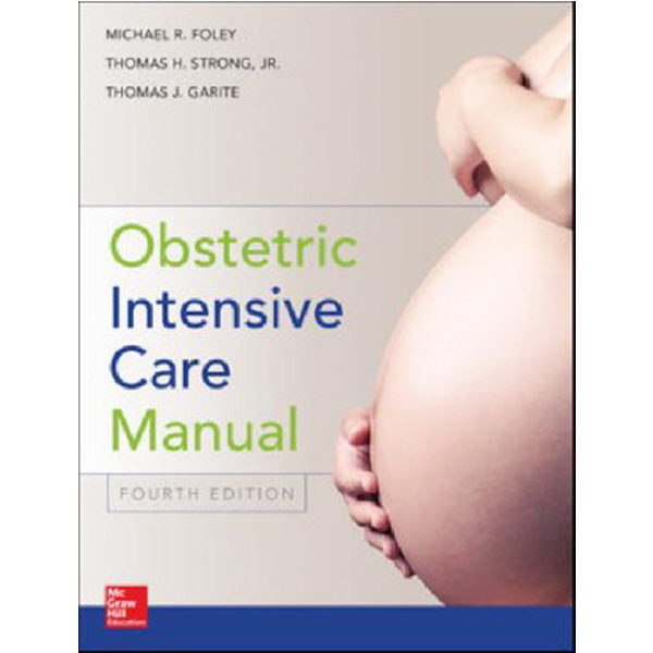 

Obstetric Intensive Care Manual / Foley