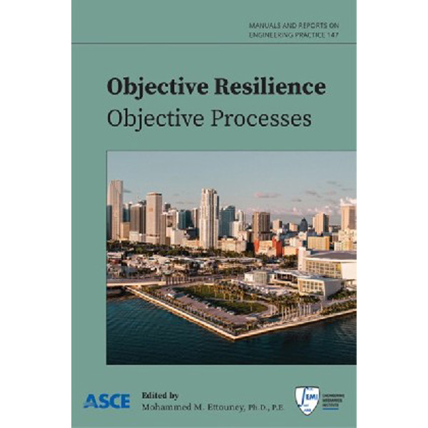 

Objective Resilience: Objective Processes / Mohammed M. Ettouney