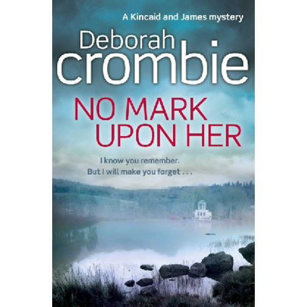 

No Mark Upon Her / Crombie Deborah