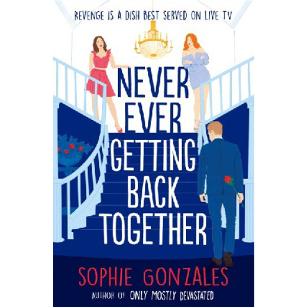 

Never ever getting back together / Gonzales, Sophie