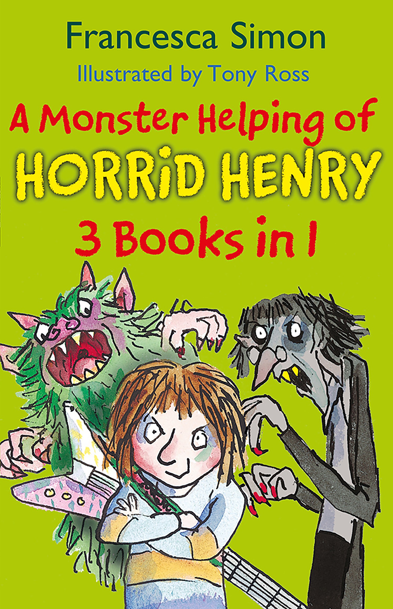 

A Monster Helping of Horrid Henry 3-in-1