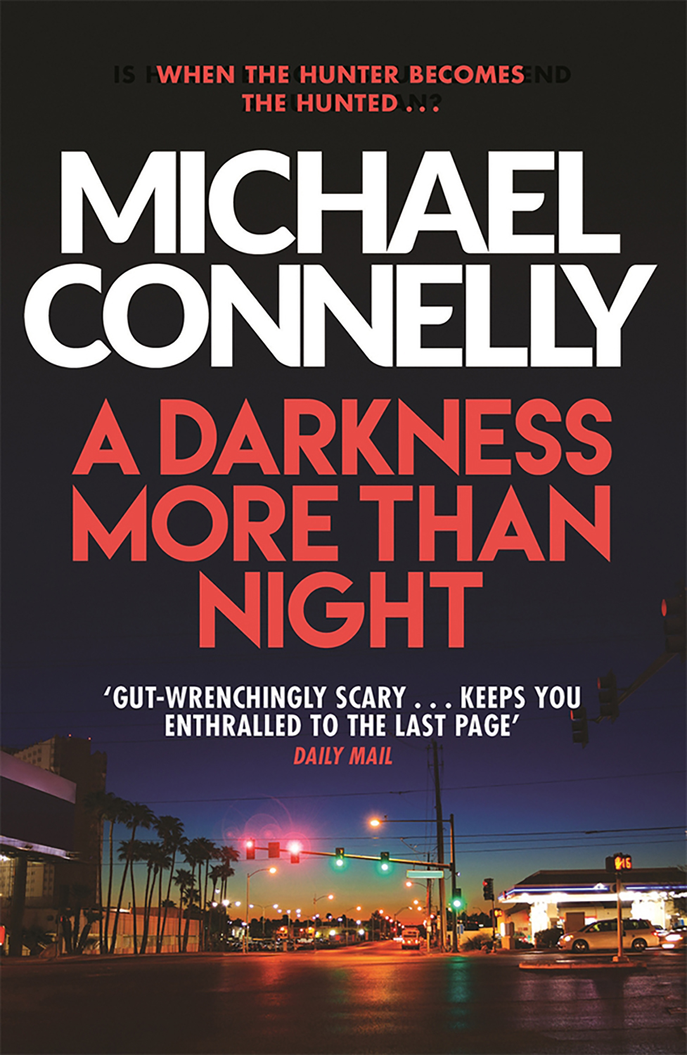 

A Darkness More Than Night