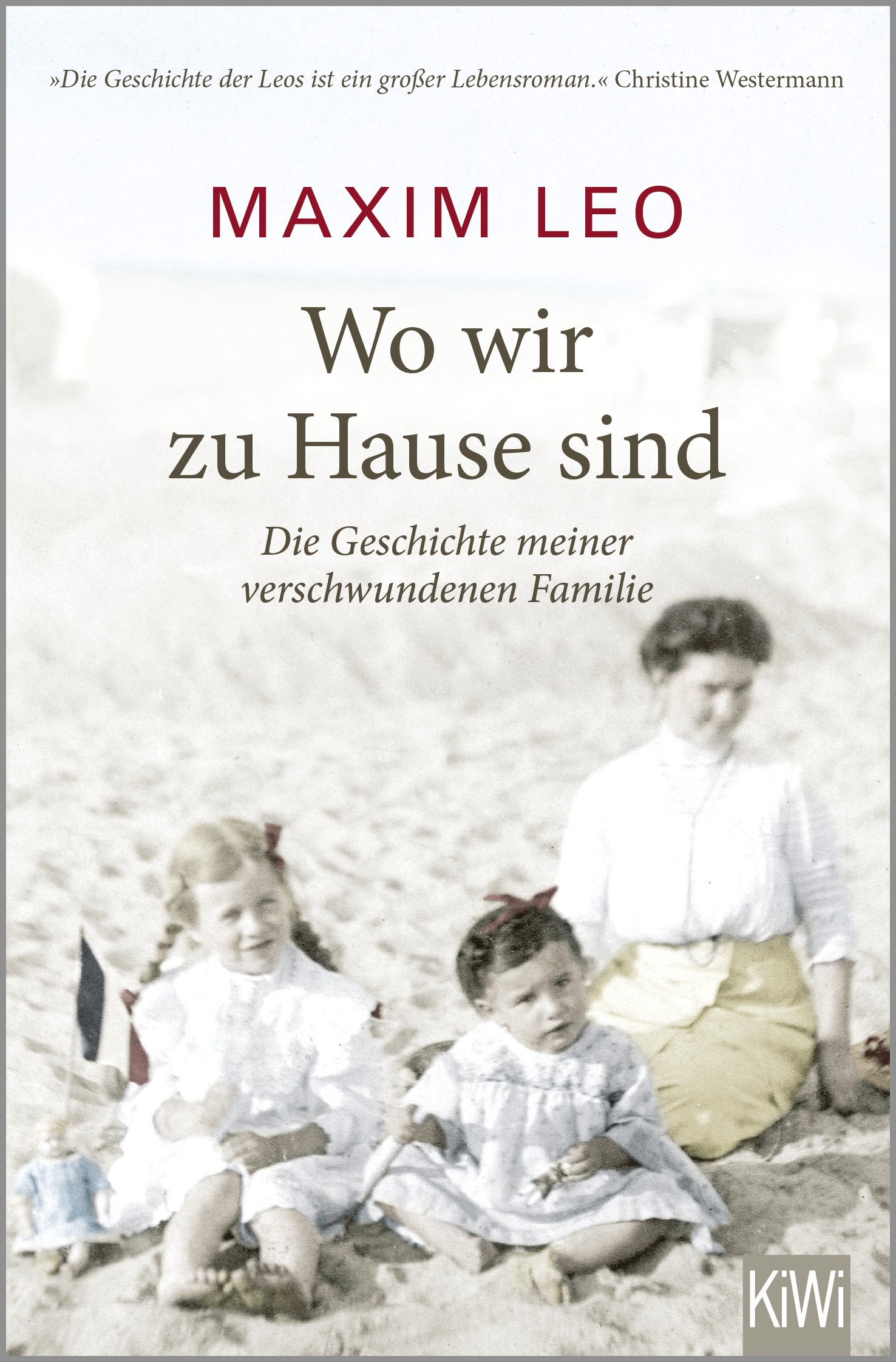 

Wo wir zu Hause sind Die Geschichte meiner verschwundenen Familie