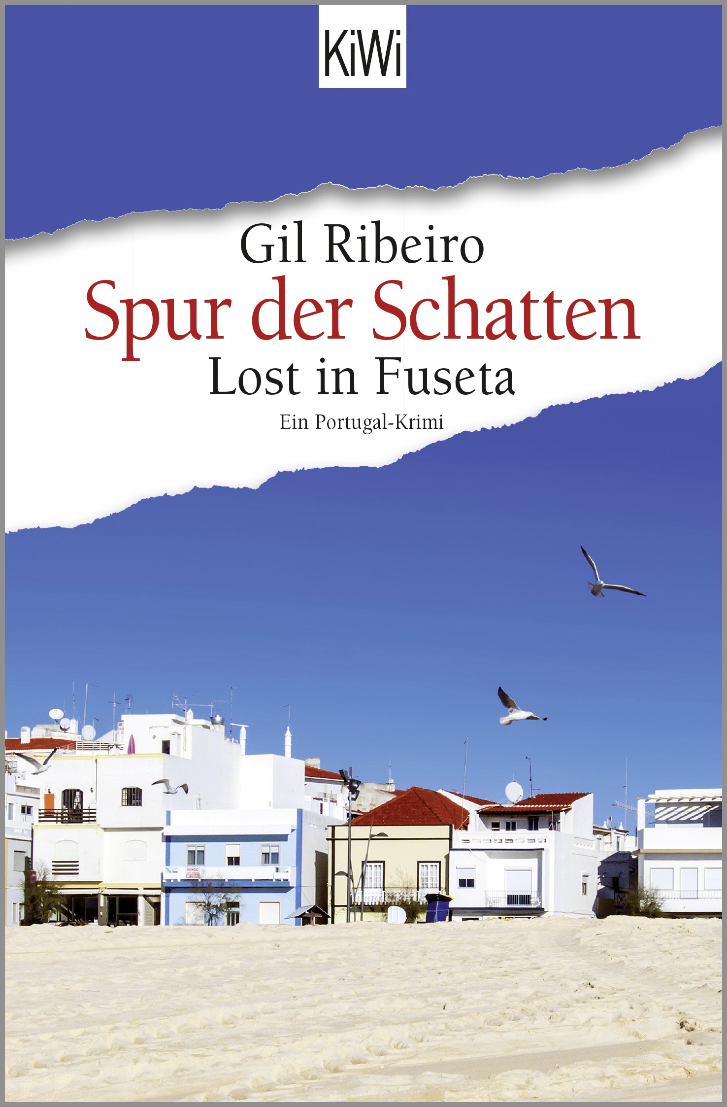 

Spur der Schatten Lost in Fuseta Ein Portugal-Krimi