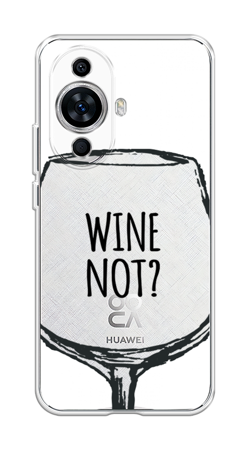 

Чехол на Huawei Nova 11 "Wine not white", Белый, 6121250-6