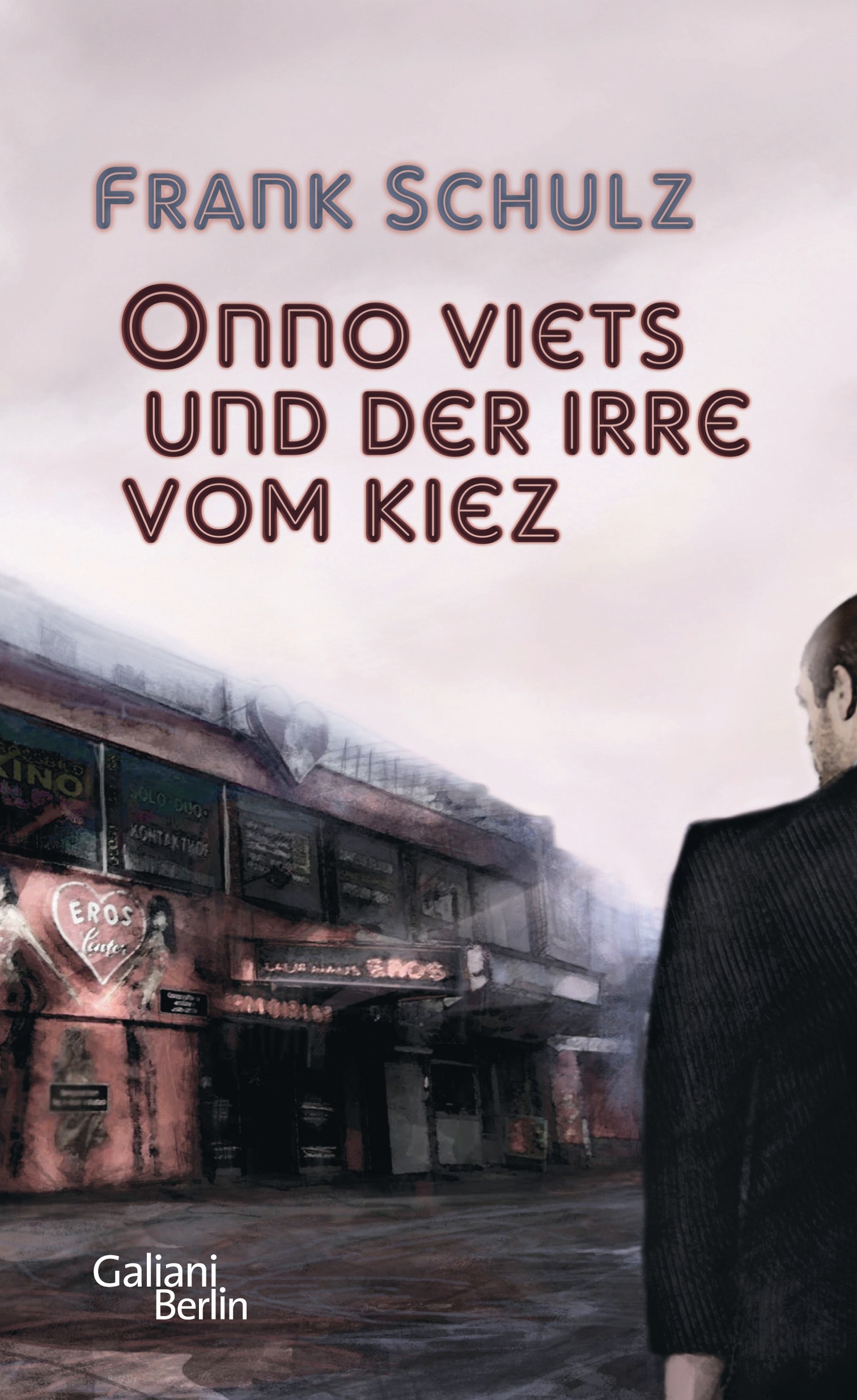

Onno Viets und der Irre vom Kiez